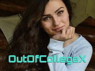 OutOfCollegeX