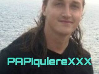 PAPIquiereXXX