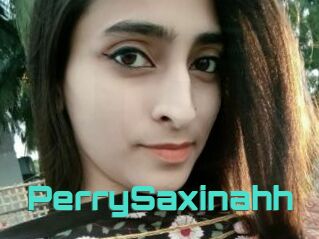 PerrySaxinahh