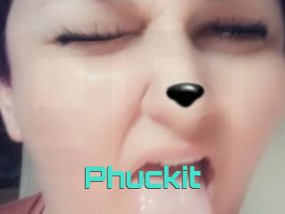 Phuckit