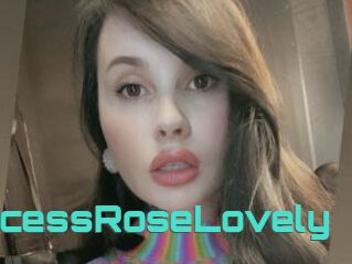 PrincessRoseLovely