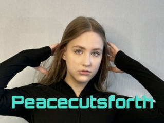 Peacecutsforth