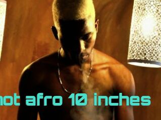 Pipe_hot_afro_10_inches