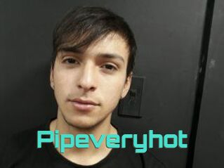 Pipeveryhot
