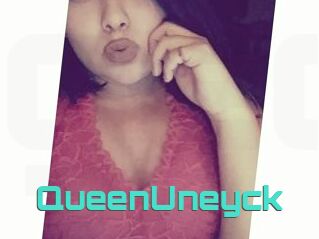 QueenUneyck