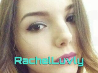 RachelLuvly