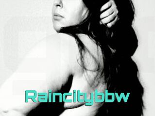 Raincitybbw