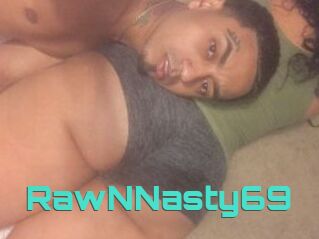 RawNNasty69