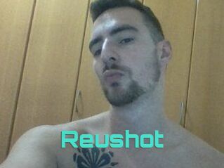 Reushot