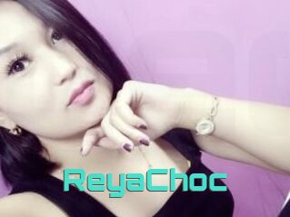 ReyaChoc