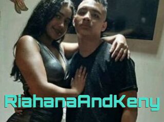 RiahanaAndKeny