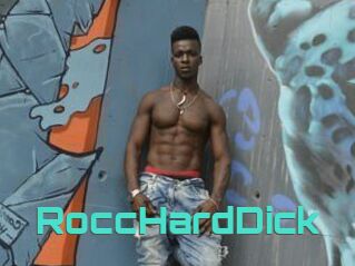 RoccHardDick