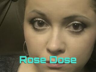 Rose_Dose