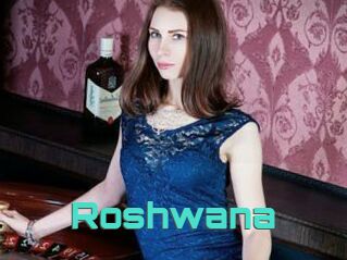 Roshwana