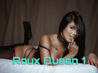 Roux_Queen_1