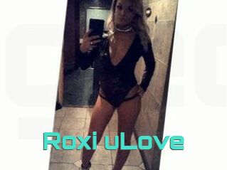 Roxi_uLove