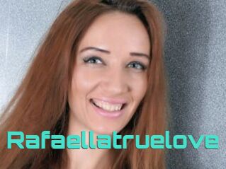 Rafaellatruelove