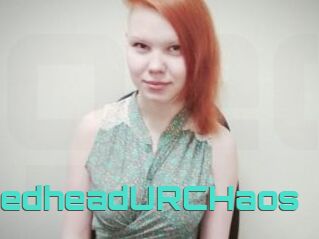 RedheadURCHaos