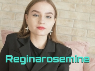 Reginarosemine