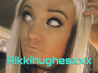 Rikkihughesxxx