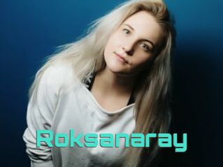 Roksanaray