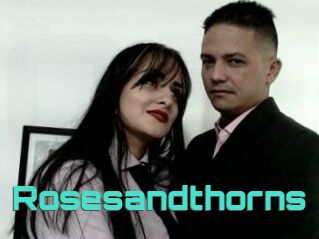 Rosesandthorns