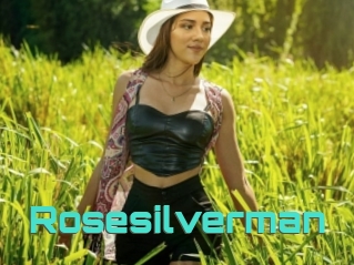 Rosesilverman