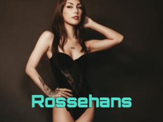 Rossehans