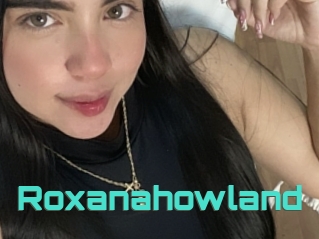 Roxanahowland