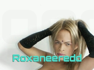 Roxaneeredd