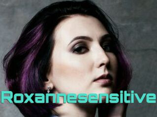 Roxannesensitive