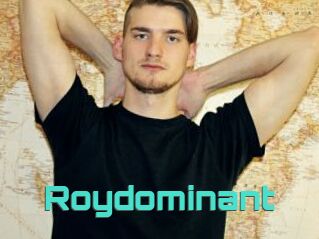 Roydominant