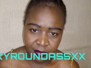 SEXYROUNDASSXX