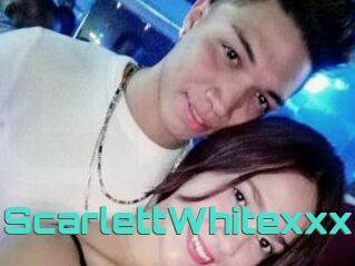 ScarlettWhitexxx