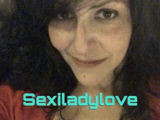 Sexiladylove