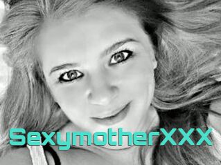 SexymotherXXX