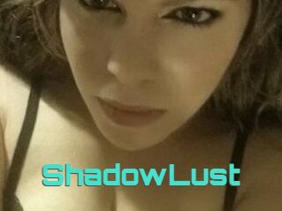 ShadowLust