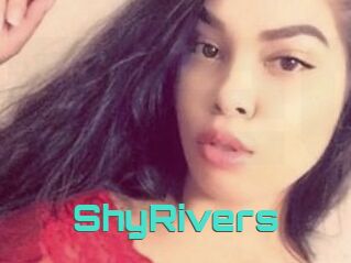 ShyRivers