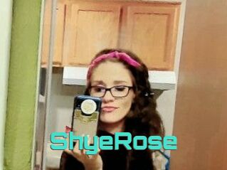 ShyeRose