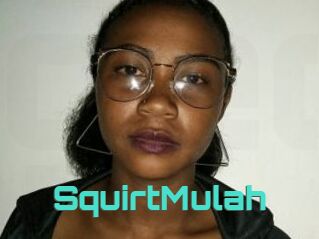SquirtMulah