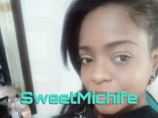 SweetMichife