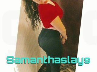 Samanthaslays