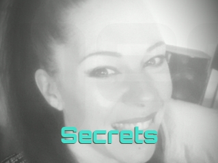 Secrets