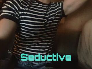Seductive