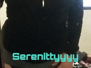 Serenittyyyy