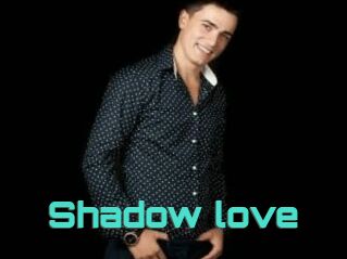 Shadow_love