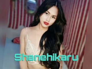 Shanehikaru