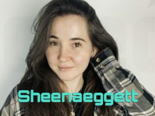 Sheenaeggett