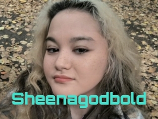 Sheenagodbold