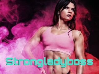 Strongladyboss